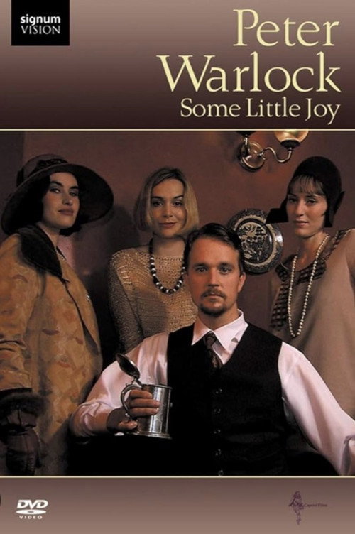 Movie poster for Peter Warlock: Some Little Joy (2005)