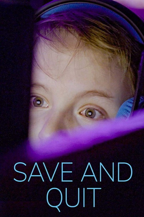 Movie poster for Save and Quit? (2020)