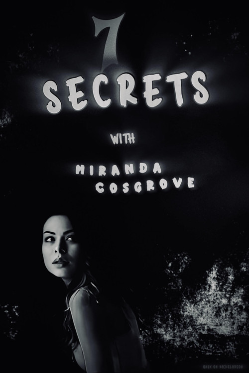 Movie poster for 7 Secrets with Miranda Cosgrove (2010)