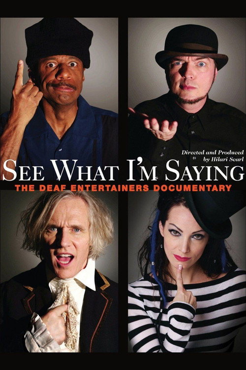Movie poster for See What I'm Saying: The Deaf Entertainers Documentary (2010)