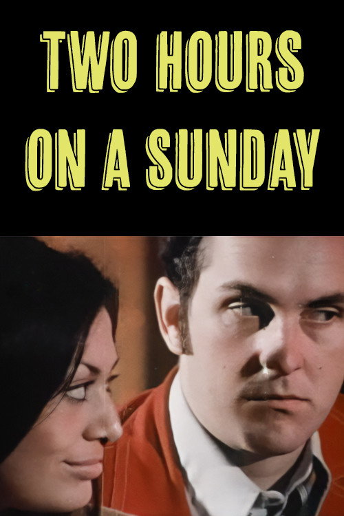 Movie poster for Two Hours On A Sunday (1973)