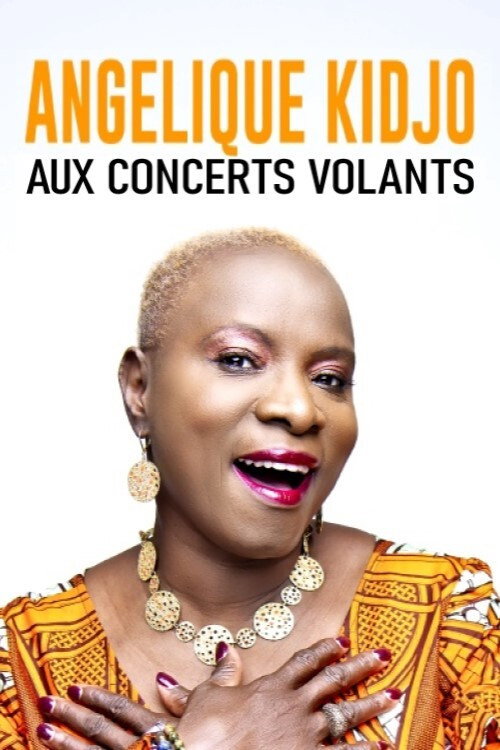 Movie poster for Angélique Kidjo aux Concerts Volants (2019)