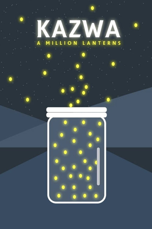 Movie poster for Kazwa: A Million Lanterns (2016)