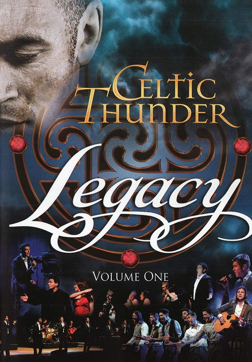 Movie poster for Celtic Thunder: Legacy Volume 1 (2016)