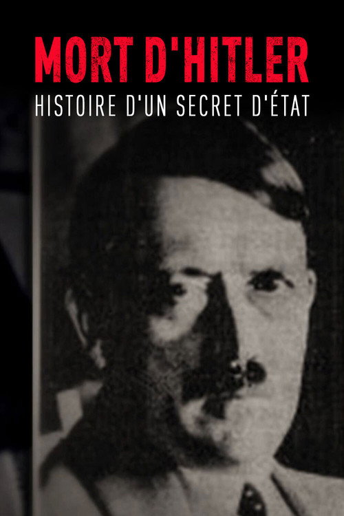 Movie poster for The Death of Hitler: The Story of a State Secret (2017)