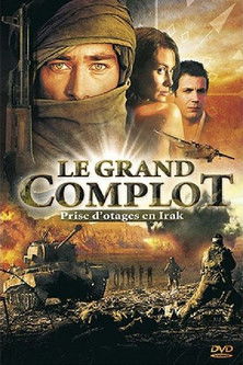 Movie poster for Le Grand Complot (2006)