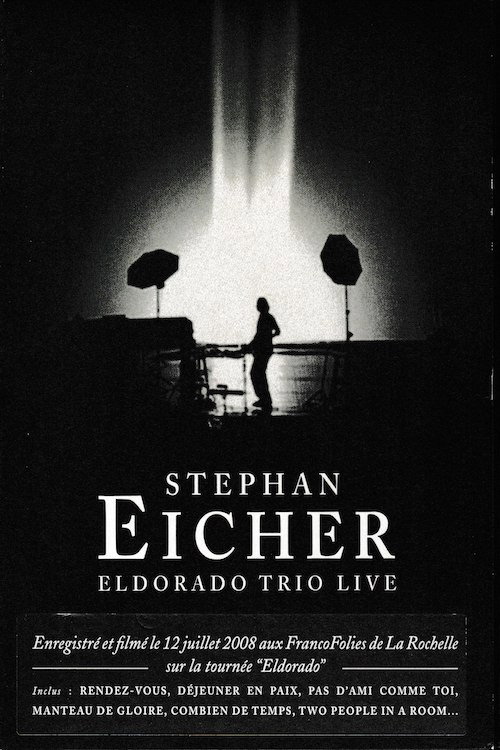 Movie poster for Stephan Eicher : Eldorado Trio Live (2009)