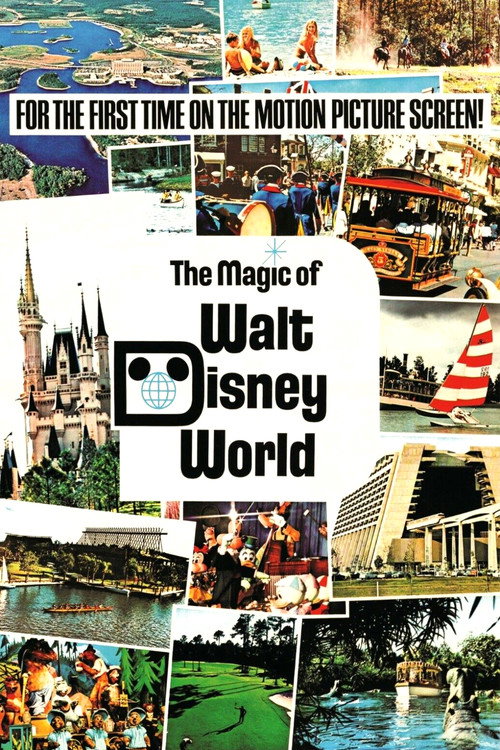 Movie poster for The Magic of Walt Disney World (1972)