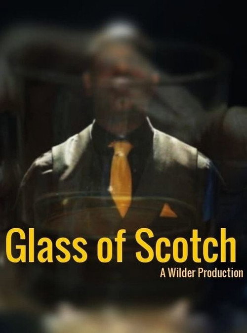 Movie poster for Glass of Scotch (2019)