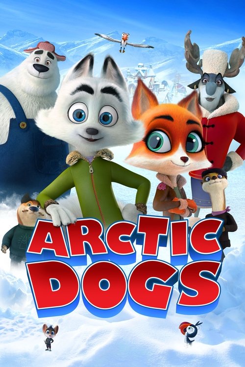 Movie poster for Arctic Dogs (2019)