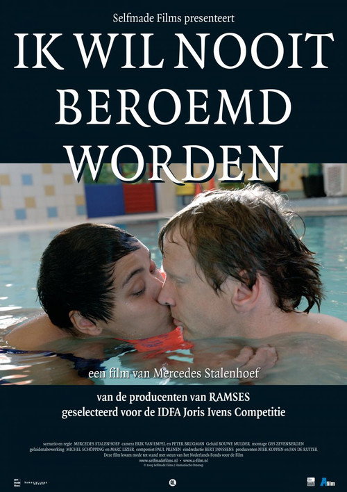 Movie poster for Ik wil nooit beroemd worden (2006)