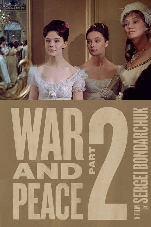Movie poster for War and Peace, Part II: Natasha Rostova (1966)