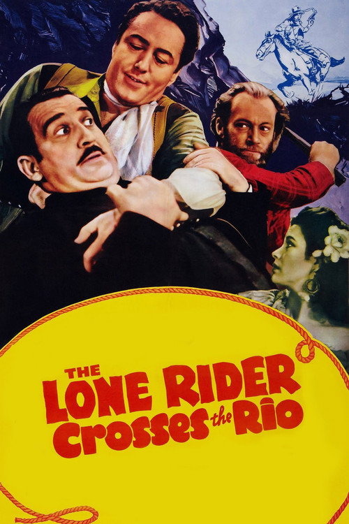 Movie poster for The Lone Rider Crosses the Rio (1941)