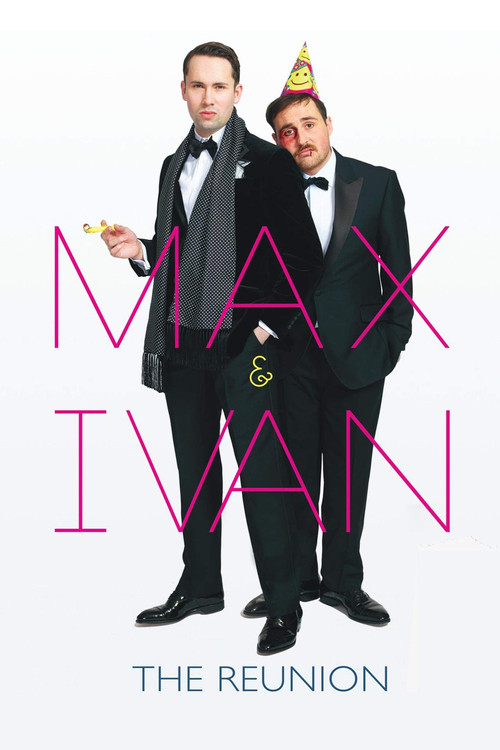 Movie poster for Max & Ivan: The Reunion (2018)