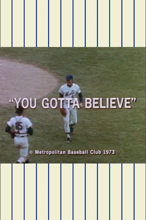 Movie poster for Ya Gotta Believe! The 1973 Mets Official Highlight Film