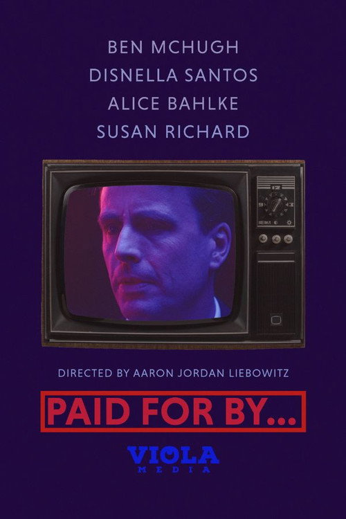 Movie poster for Paid for By...