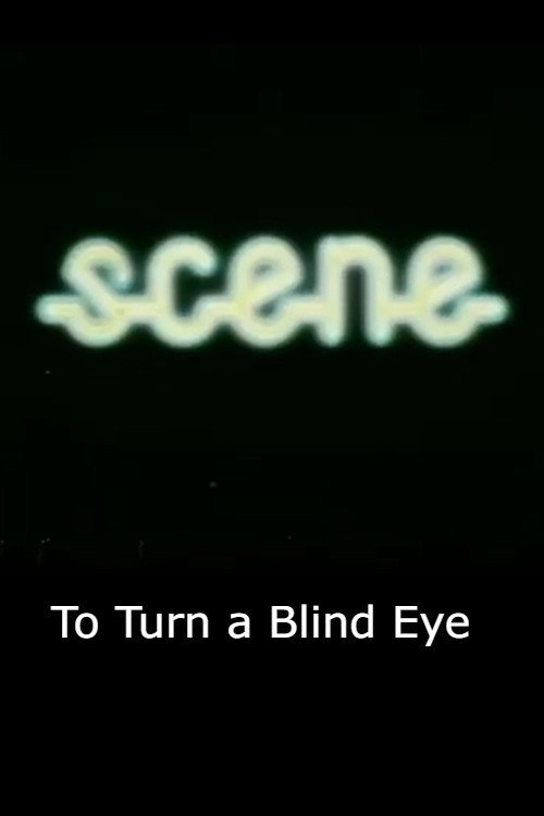 Movie poster for To Turn a Blind Eye (1982)