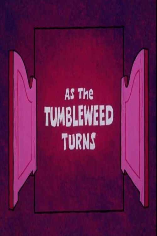 Movie poster for As the Tumbleweed Turns (1974)
