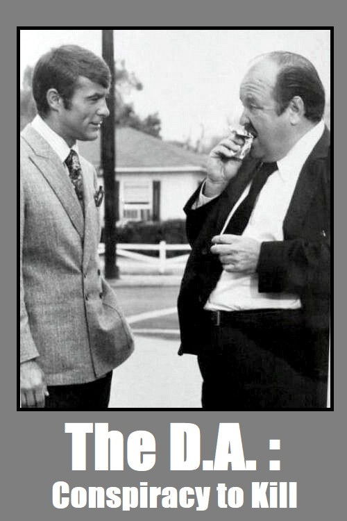 Movie poster for The D.A.: Conspiracy to Kill (1971)