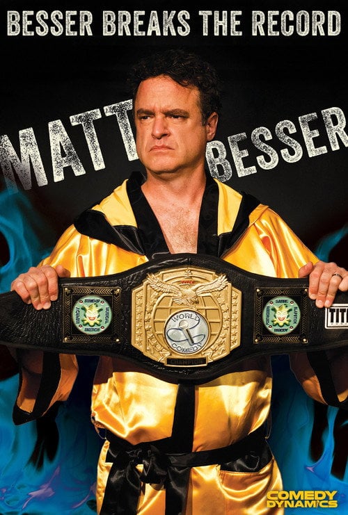 Movie poster for Matt Besser: Besser Breaks The Record (2016)