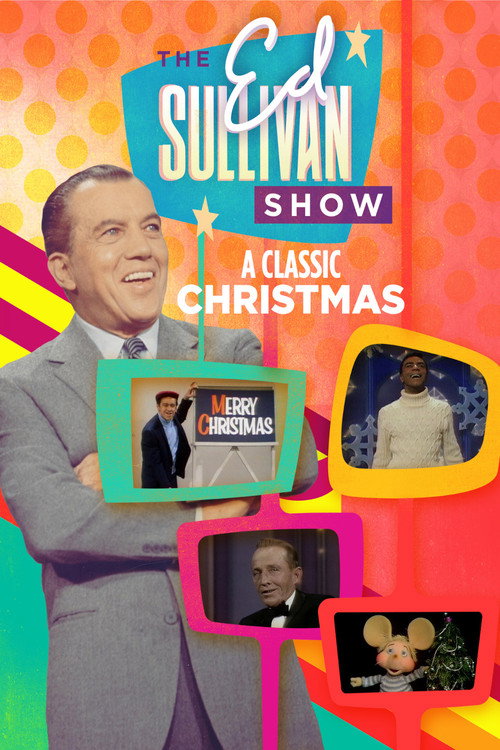 Movie poster for A Classic Christmas from The Ed Sullivan Show (1992)