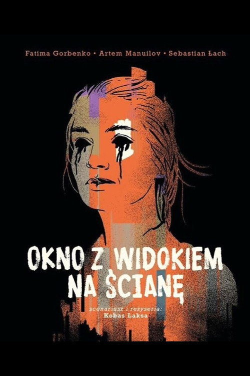 Movie poster for Okno z widokiem na ścianę (2019)
