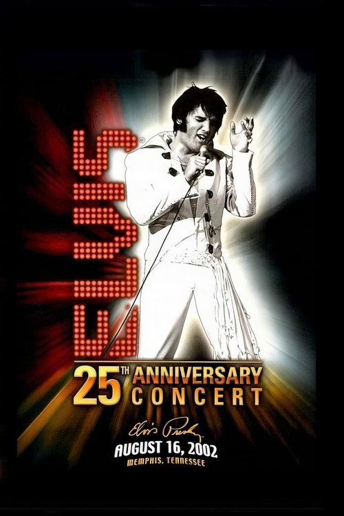 Movie poster for Elvis Lives: The 25th Anniversary Concert (2006)