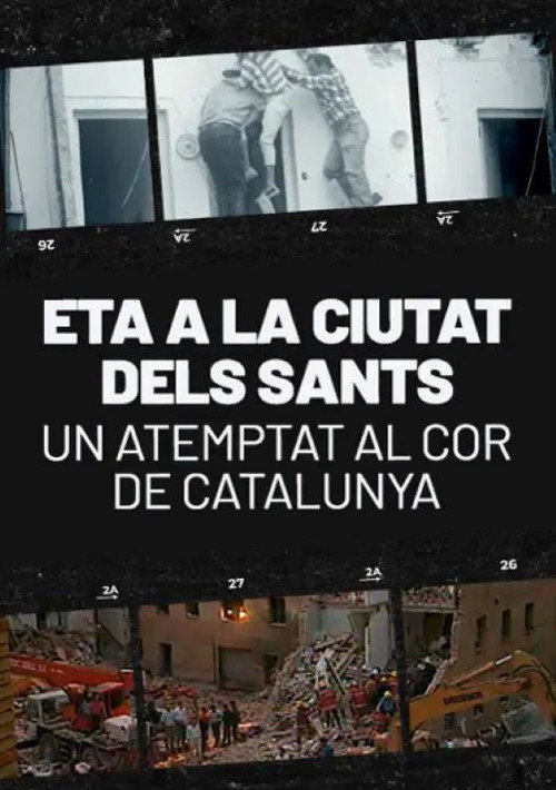 Movie poster for ETA a la ciutat dels sants. Un atemptat al cor de Catalunya (2011)