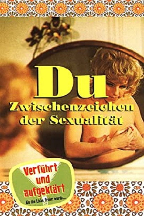 Movie poster for Du - Zwischenzeichen der Sexualität (1968)
