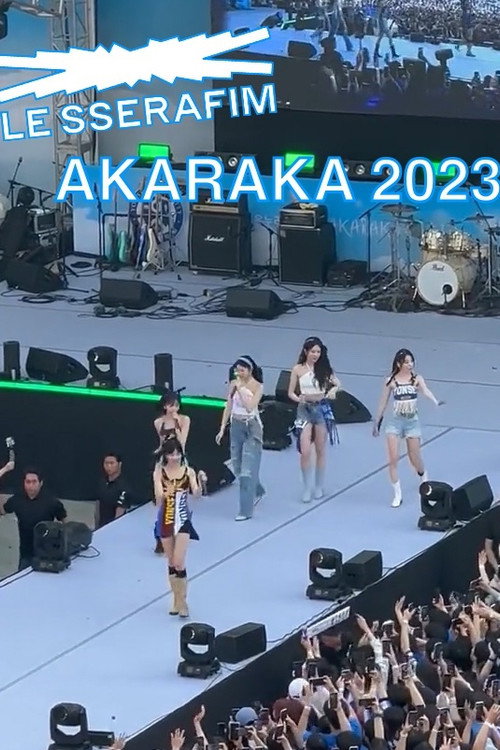 Movie poster for LE SSERAFIM - 'AKARAKA' Yonsei University 2023 (2023)