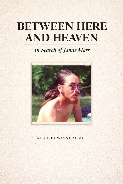 Movie poster for Between Here And Heaven