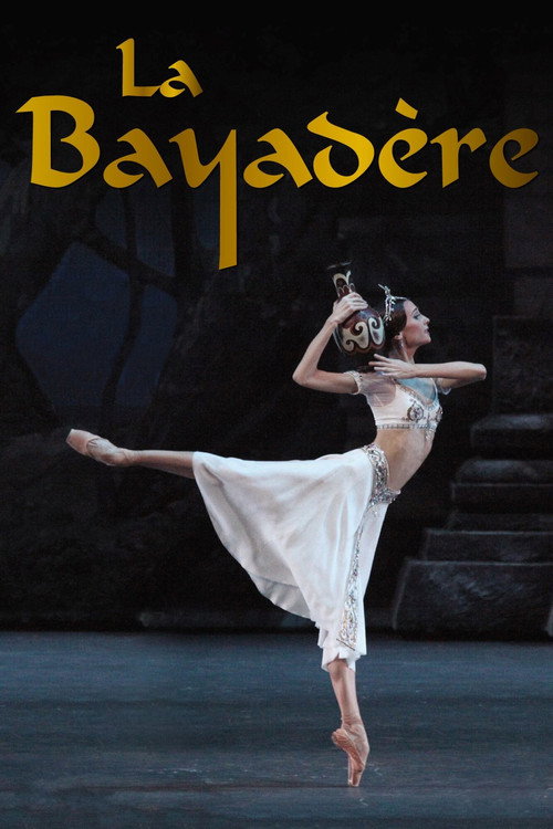 Movie poster for Bolshoi Ballet: La Bayadère (2013)