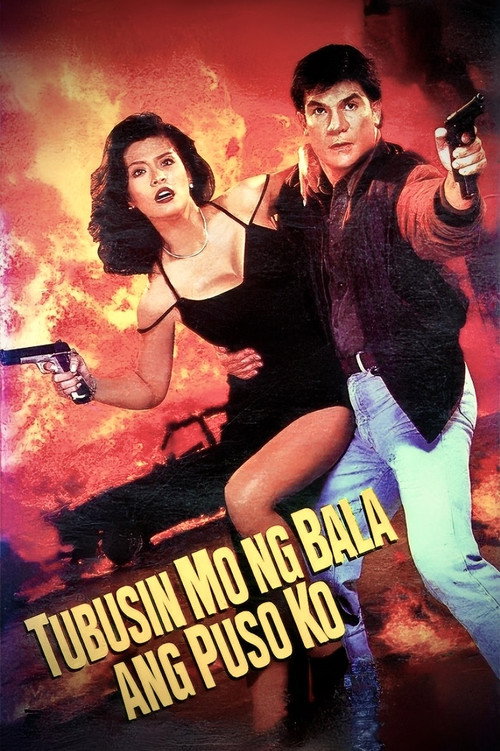 Movie poster for Tubusin Mo Ng Bala Ang Puso Ko (1996)