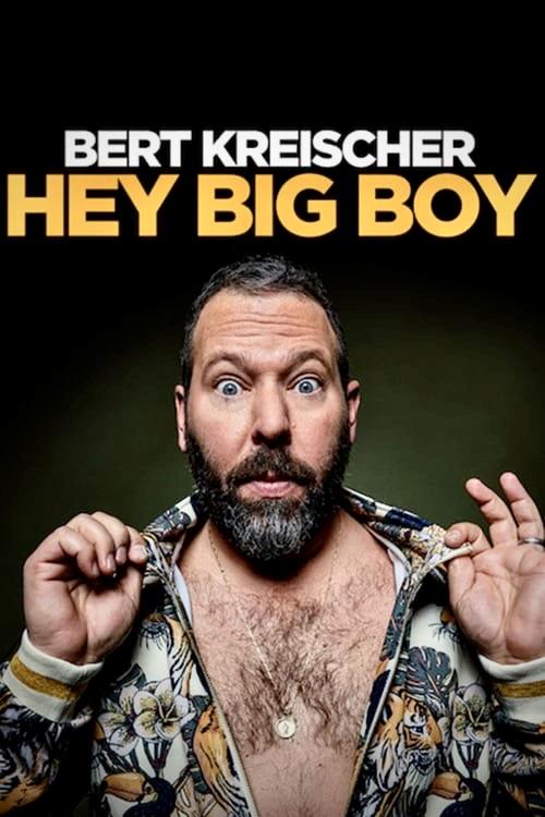 Movie poster for Bert Kreischer: Hey Big Boy (2020)