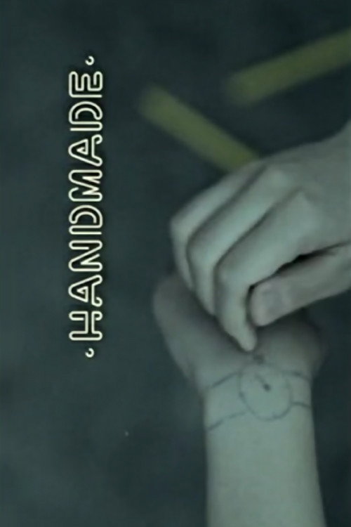 Movie poster for Handmade (2006)