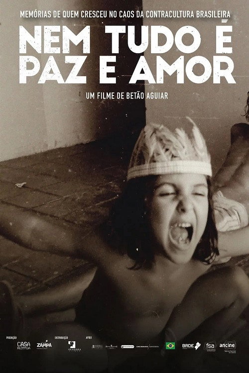 Movie poster for Nem Tudo é Paz e Amor (2026)