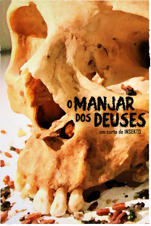 Movie poster for O Manjar dos Deuses (2007)
