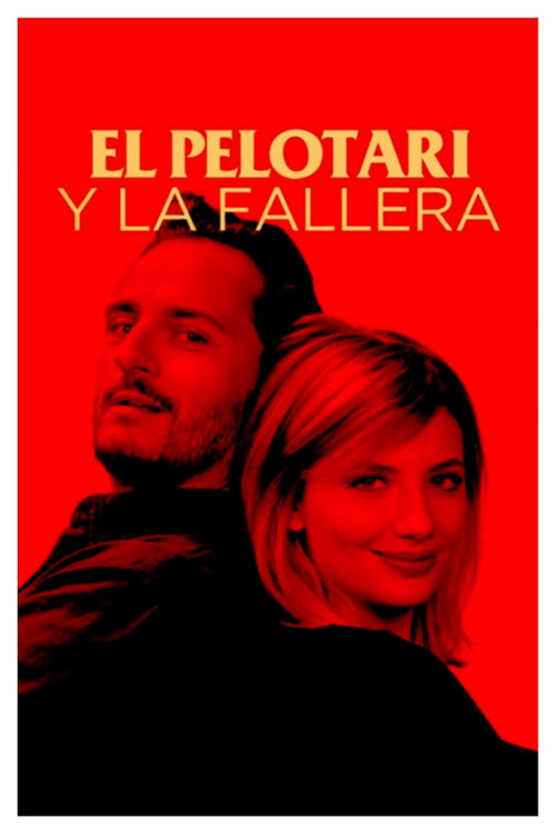 Movie poster for The Pelota Player and the Fallera (2017)