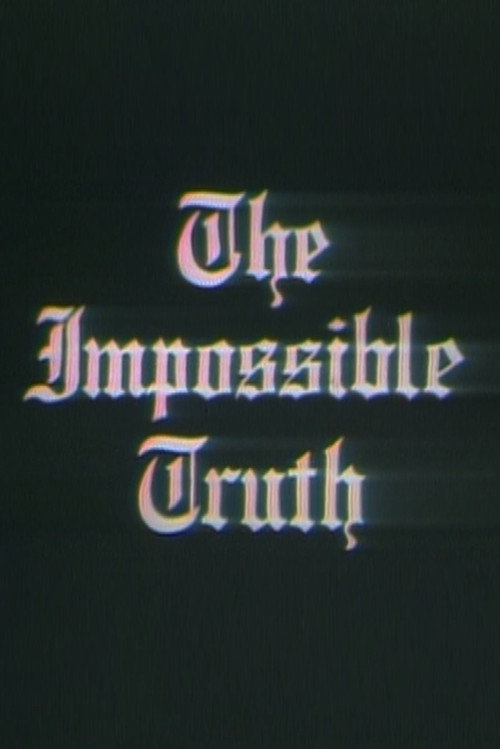 Movie poster for The Impossible Truth (1975)