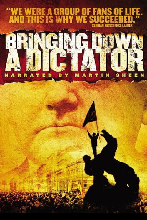 Movie poster for Bringing Down a Dictator (2002)
