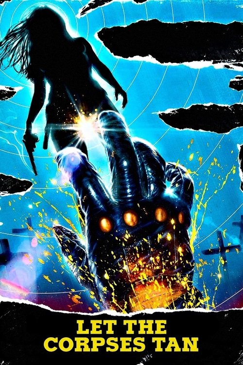Movie poster for Let the Corpses Tan (2017)