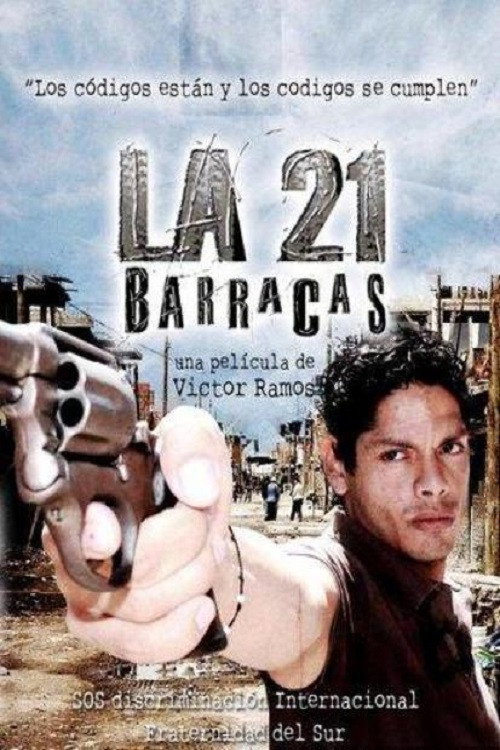 Movie poster for La 21 Barracas (2010)