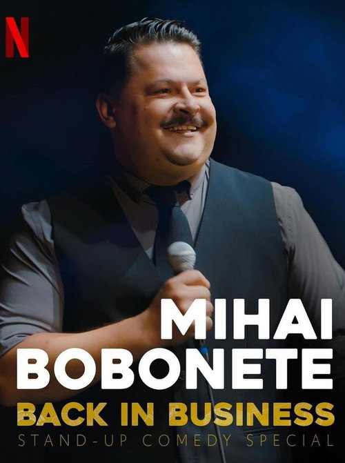 Movie poster for Mihai Bobonete - Back in Business (2022)