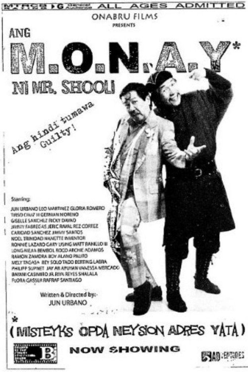Movie poster for Ang M.O.N.A.Y ni Mr. Shooli (2007)