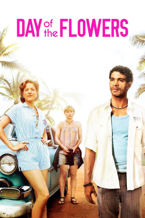 Movie poster for Day of the Flowers (2013)