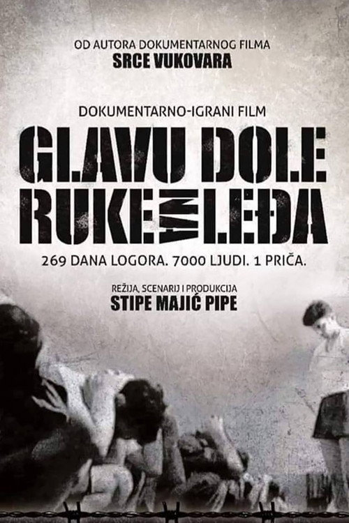Movie poster for Glavu dole, ruke na leđa (2018)