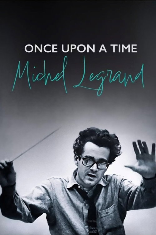 Movie poster for Once Upon a Time Michel Legrand (2024)