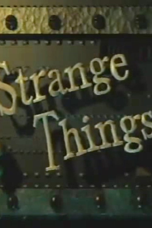 Movie poster for Strange Things (1997)