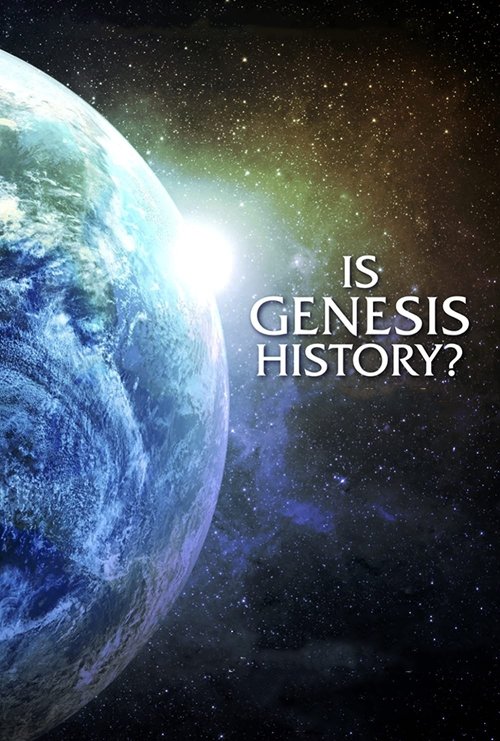 Movie poster for Is Genesis History? (2017)