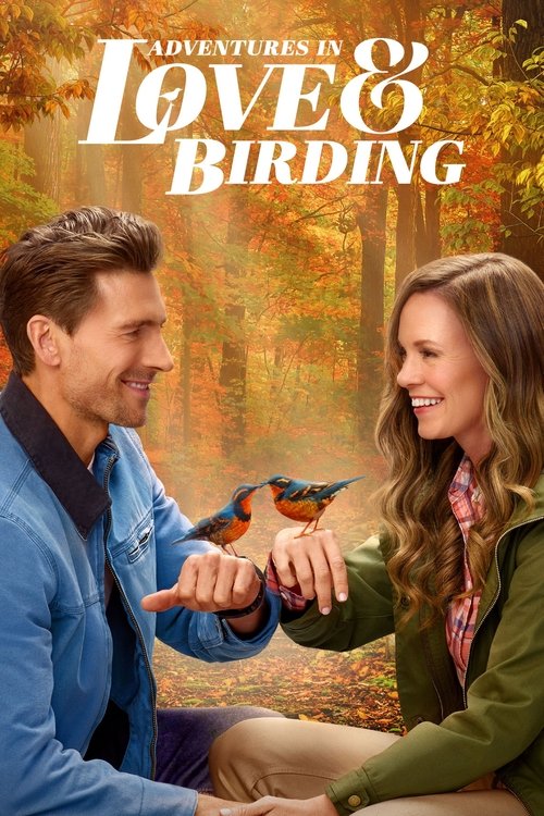 Movie poster for Adventures in Love & Birding (2025)